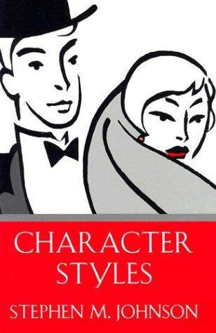 The cover of the book Character styles by Stephen M. Johnson