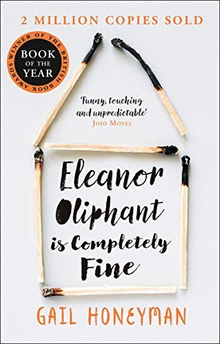 The cover of the book Eleanor Oliphant Is Completely Fine by Gail Honeyman