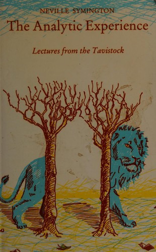 The cover of the book The analytic experience by Neville Symington