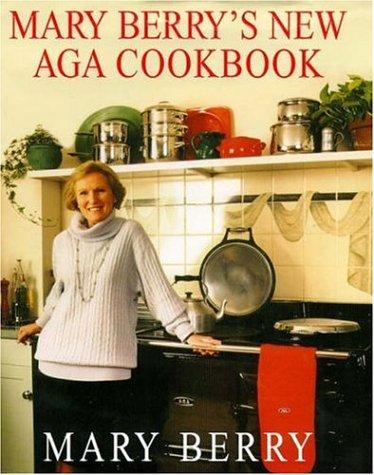 The cover of the book Mary Berry's New Aga Cookbook by Mary Berry
