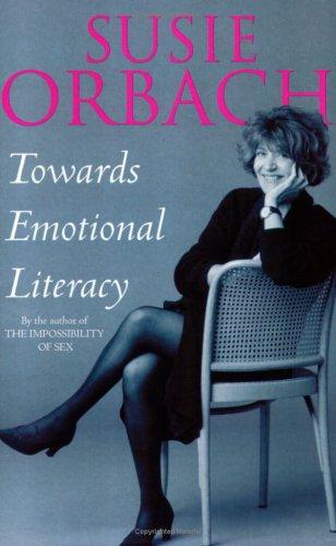 The cover of the book Towards Emotional Literacy by Susie Orbach