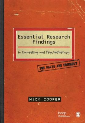 The cover of the book Essential research findings in counselling and psychotherapy by Mick Cooper
