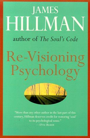 The cover of the book Re-Visioning Psychology by James Hillman