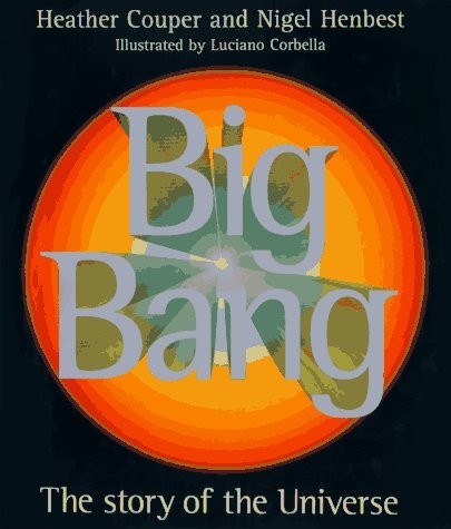 The cover of the book Big Bang by Heather Couper