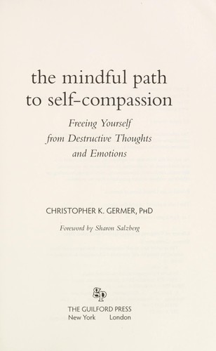 The cover of the book The mindful path to self-compassion by Christopher K. Germer