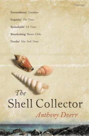 The cover of the book The Shell Collector by Anthony Doerr