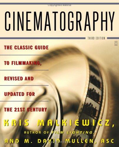 The cover of the book Cinematography by Kris Malkiewicz, M. David Mullen
