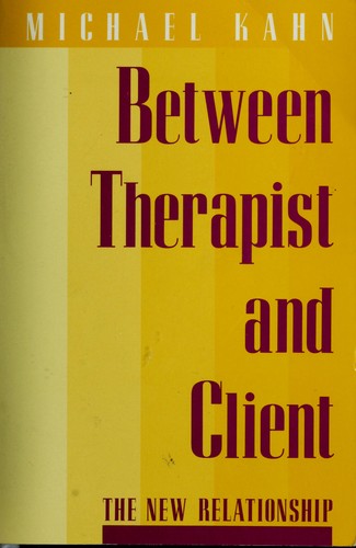 The cover of the book Between therapist and client by Michael D. Kahn