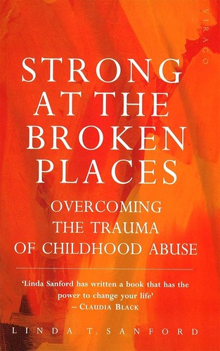 The cover of the book Strong at the broken places by Linda T. Sanford