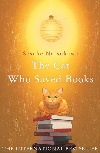 The cover of the book Cat Who Saved Books by Sosuke Natsukawa, Louise Heal Kawai