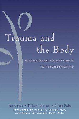 The cover of the book Trauma and the body by Pat Ogden