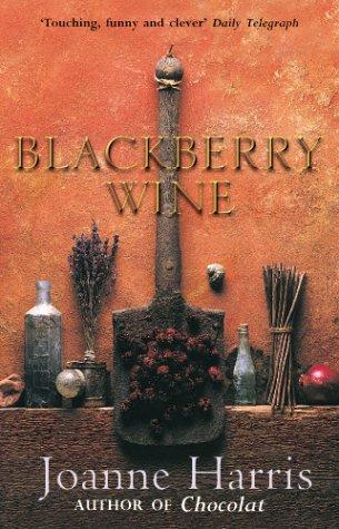 The cover of the book Blackberry Wine by Joanne Harris