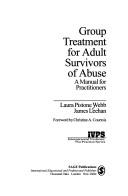 The cover of the book Group treatment for adult survivors of abuse by Laura Pistone Webb