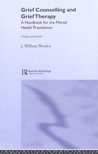 The cover of the book Grief counselling and grief therapy by J. William Worden