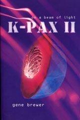 The cover of the book K-Pax II by Gene Brewer