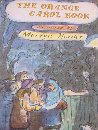 The cover of the book The orange carol book by Mervyn Horder