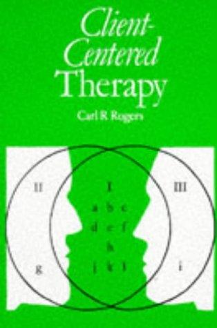 The cover of the book Client-Centered Therapy by Rogers, Carl R.