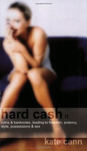 The cover of the book Hard Cash by Kate Cann
