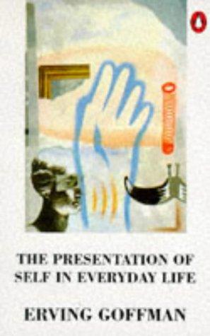The cover of the book The Presentation of Self in Everyday Life by Erving Goffman