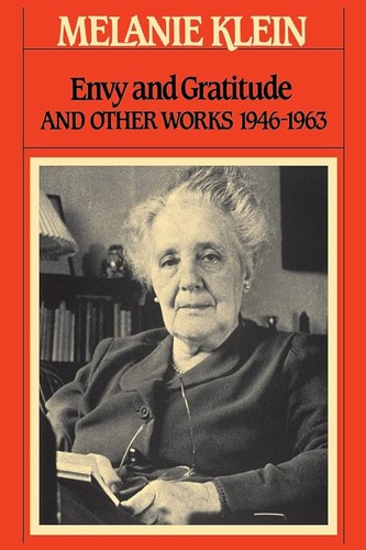 The cover of the book Envy and gratitude by Melanie Klein