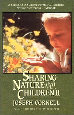 The cover of the book Sharing Nature With Children II by Joseph Bharat Cornell