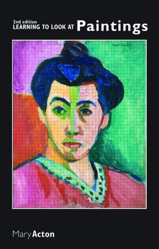 The cover of the book Learning to look at paintings by Mary Acton