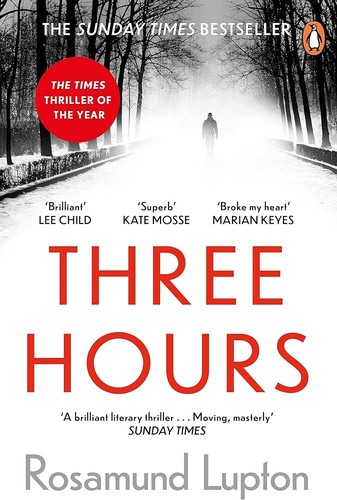 The cover of the book Three Hours by Rosamund Lupton