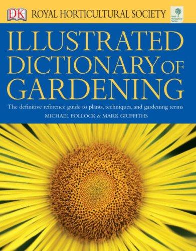 The cover of the book RHS Illustrated Dictionary of Gardening by Michael Pollock       